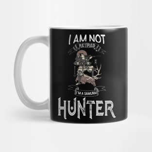 I am not retired I`m a Samurai Hunter - Funny Samurai Champloo T-shirt Mug